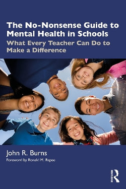 The No-Nonsense Guide to Mental Health in Schools The No-Nonsense Guide to Mental Health in Schools