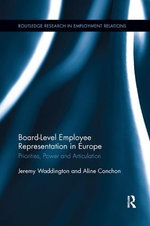 Board Level Employee Representation in Europe Board Level Employee Representation in Europe