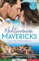 Mediterranean Mavericks: In The Italian's Bed/Leonetti's Housekeeper Bride/Inherited by Ferranti/Best Man for the Bridesmaid