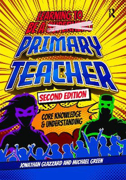 Learning to be a Primary Teacher Learning to be a Primary Teacher