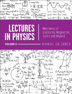 Lectures in Physics, Volume II