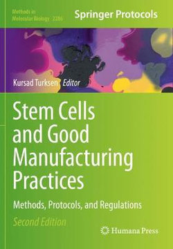 Stem Cells and Good Manufacturing Practices