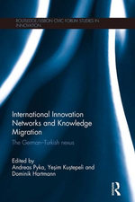 International Innovation Networks and Knowledge Migration