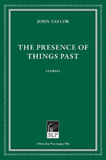 The Presence of Things Past