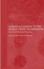 China's Accession to the World Trade Organization