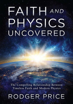 Faith and Physics Uncovered