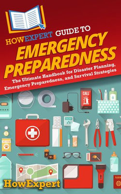 HowExpert Guide to Emergency Preparedness