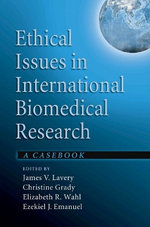 Ethical Issues in International Biomedical Research