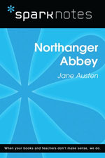 Northanger Abbey (SparkNotes Literature Guide)