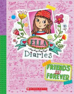 Ella Diaries: #7 Friends Not Forever