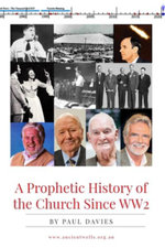 A Prophetic History of the Church since World War II