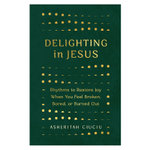 Delighting in Jesus