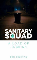 Sanitary Squad - a Load of Rubbish