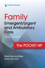 Family: Emergent/Urgent and Ambulatory Care