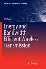 Energy and Bandwidth-Efficient Wireless Transmission