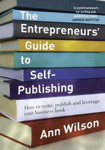 Entrepreneurs' Guide to Self-Publishing Entrepreneurs' Guide to Self-Publishing