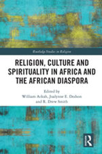 Religion, Culture and Spirituality in Africa and the African Diaspora