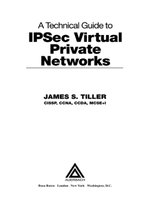 A Technical Guide to IPSec Virtual Private Networks