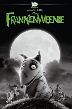 Frankenweenie: A Graphic Novel Frankenweenie: A Graphic Novel