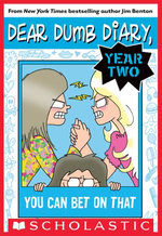 You Can Bet on That (Dear Dumb Diary Year Two #5)