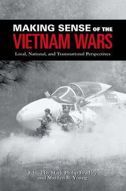 Making Sense of the Vietnam Wars