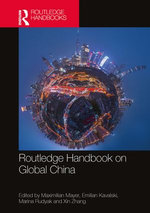 Routledge Handbook on Global China Routledge Handbook on Global China