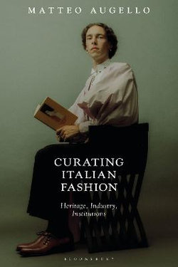 Curating Italian Fashion Curating Italian Fashion