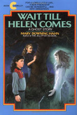 Wait till Helen Comes