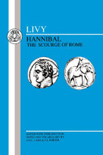 Hannibal, the Scourge of Rome