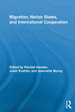 Migration, Nation States, and International Cooperation
