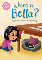 Reading Champion: Where Is Bella?