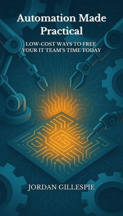 Automation Made Practical