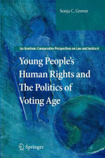 Young People's Human Rights and the Politics of Voting Age