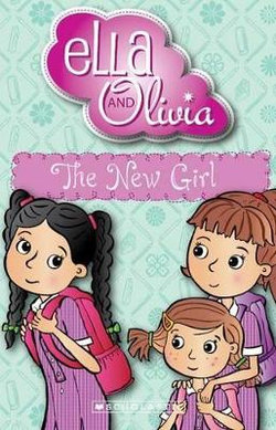 The New Girl (Ella and Olivia #4) The New Girl (Ella and Olivia #4)