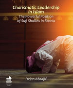 Charismatic Leadership in Islam Charismatic Leadership in Islam