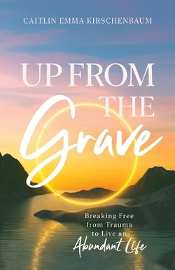 Up from the Grave Up from the Grave
