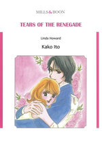 TEARS OF THE RENEGADE (Mills & Boon Comics)