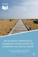 The Palgrave International Handbook of Education for Citizenship and Social Justice
