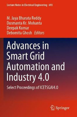 Advances in Smart Grid Automation and Industry 4. 0