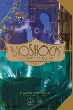 Bioshock - From Rapture to Columbia