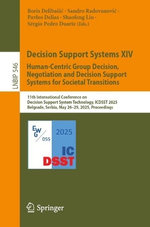 Decision Support Systems XIV. Human-Centric Group Decision, Negotiation and Decision Support Systems for Societal Transitions