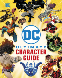 DC Ultimate Character Guide New Edition DC Ultimate Character Guide New Edition