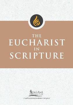 The Eucharist in Scripture