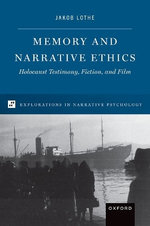 Memory and Narrative Ethics
