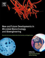 New and Future Developments in Microbial Biotechnology and Bioengineering