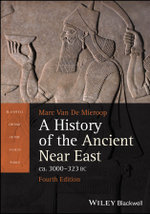 A History of the Ancient near East Ca. 3000 - 323 BC