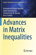 Advances in Matrix Inequalities