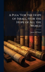 A Plea "For the Hope of Israel, #for the Hope of All the World