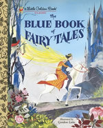 The Blue Book of Fairy Tales The Blue Book of Fairy Tales