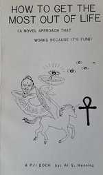 How to Get the Most Out of Life